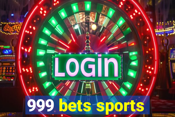 999 bets sports